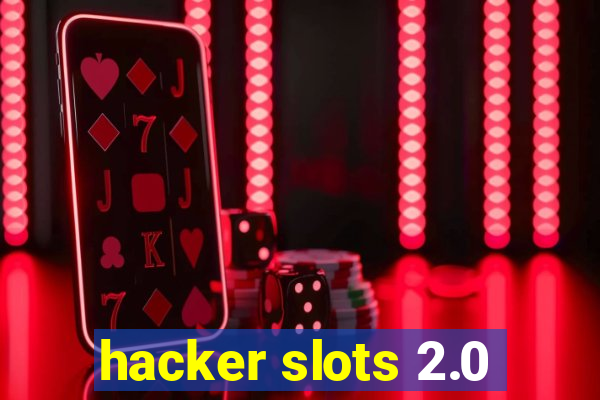 hacker slots 2.0